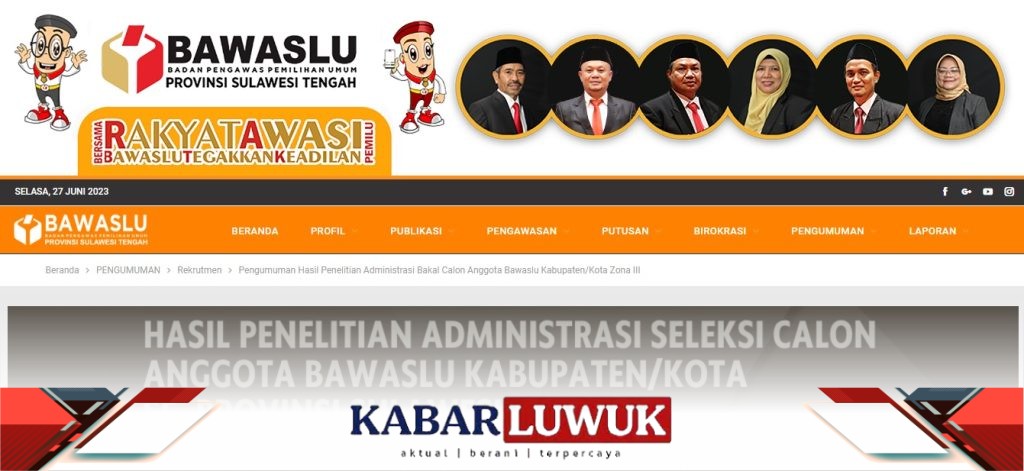 Siapa Saja 49 Calon Komisioner Bawaslu Zona Banggai Lolos Administrasi