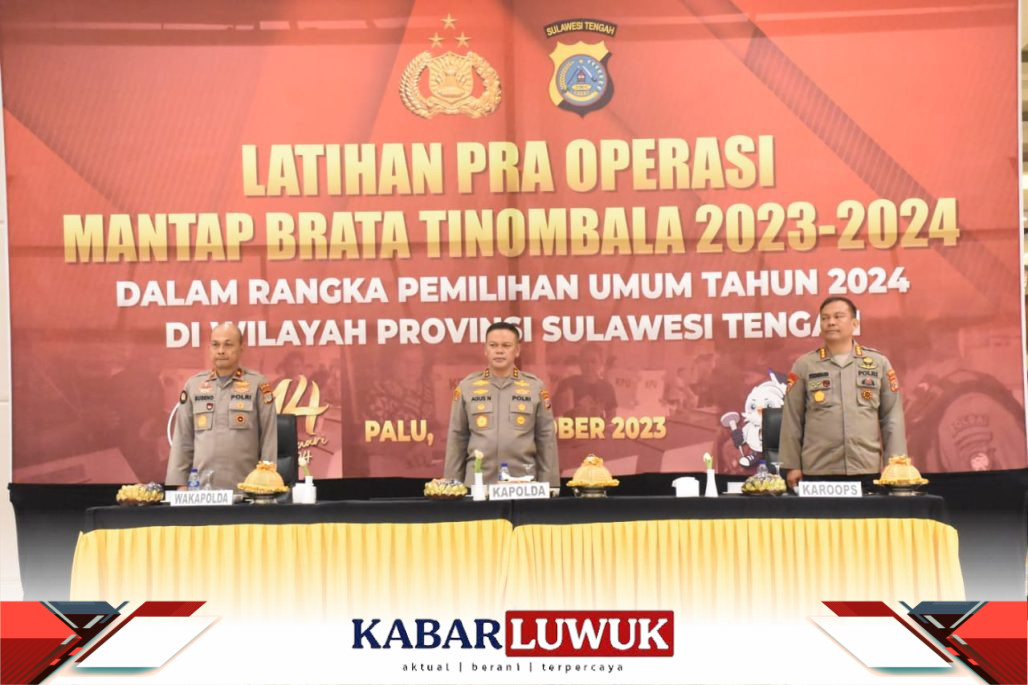 Latpraops Mantap Brata Tinombala 2023-2024, Kapolda Sulteng Ingatkan Netralitas Polri