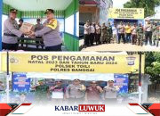 Kapolres Banggai Tinjau Pos Pam Operasi Lilin Tinombala 2023, Kesiapan dan Tali Asih untuk Personil Gabungan