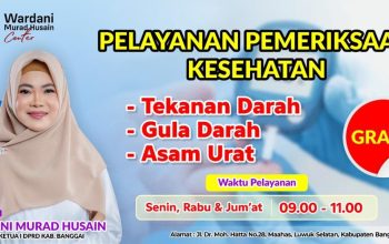 Layanan Kesehatan Gratis dari Wakil Ketua DPRD Banggai, Wardani Murad Ajak Warga Peduli Kesehatan