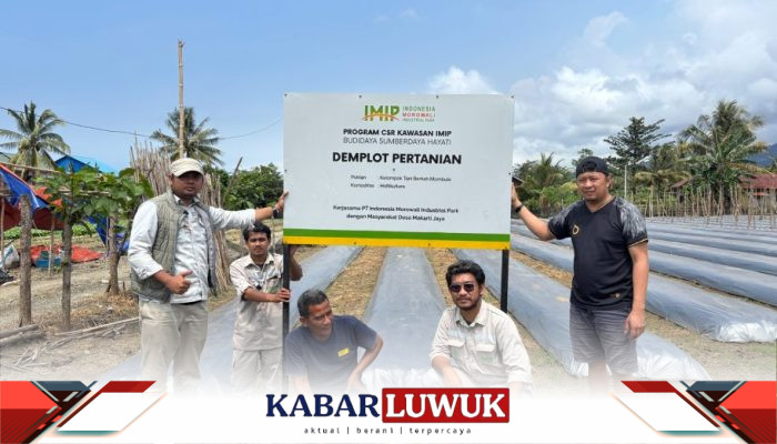 CSR IMIP Perkuat Kemandirian Ekonomi Petani Lokal